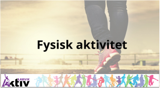 Aktiv Larvik - BASISTRENING FOR ALLE OVER 16 +
